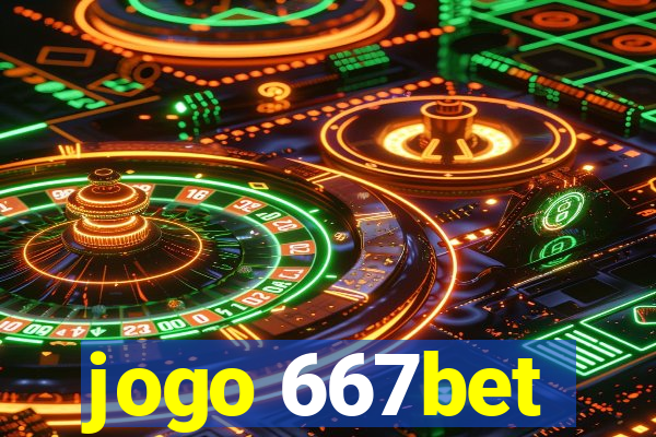 jogo 667bet